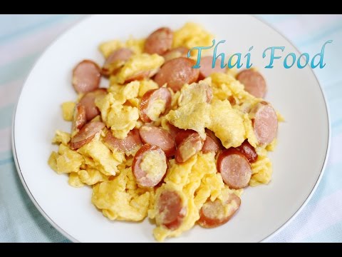 Thai Scrambled Eggs with Sausage : Thai Food Part 53 : How to Make Thai Food at Home