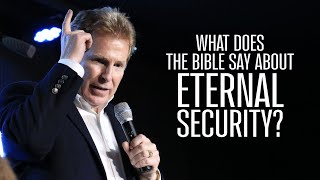 What Does the Bible Say About Eternal Security