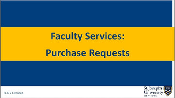 _SJNY_Libraries Faculty Services Purchase Requests