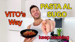 Pasta al sugo - Vito Coppola #cookwithme