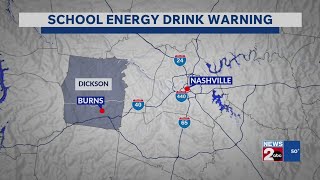 School energy drink warning in Dickson County