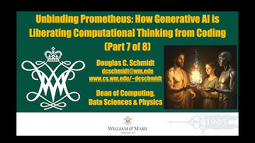 Unbinding Prometheus: How Generative AI is Liberating Computational Thinking from Coding (7 of 8)