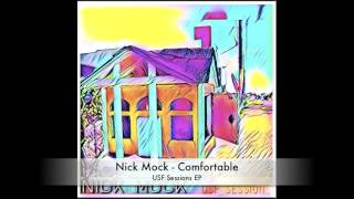Nick Mock - Comfortable