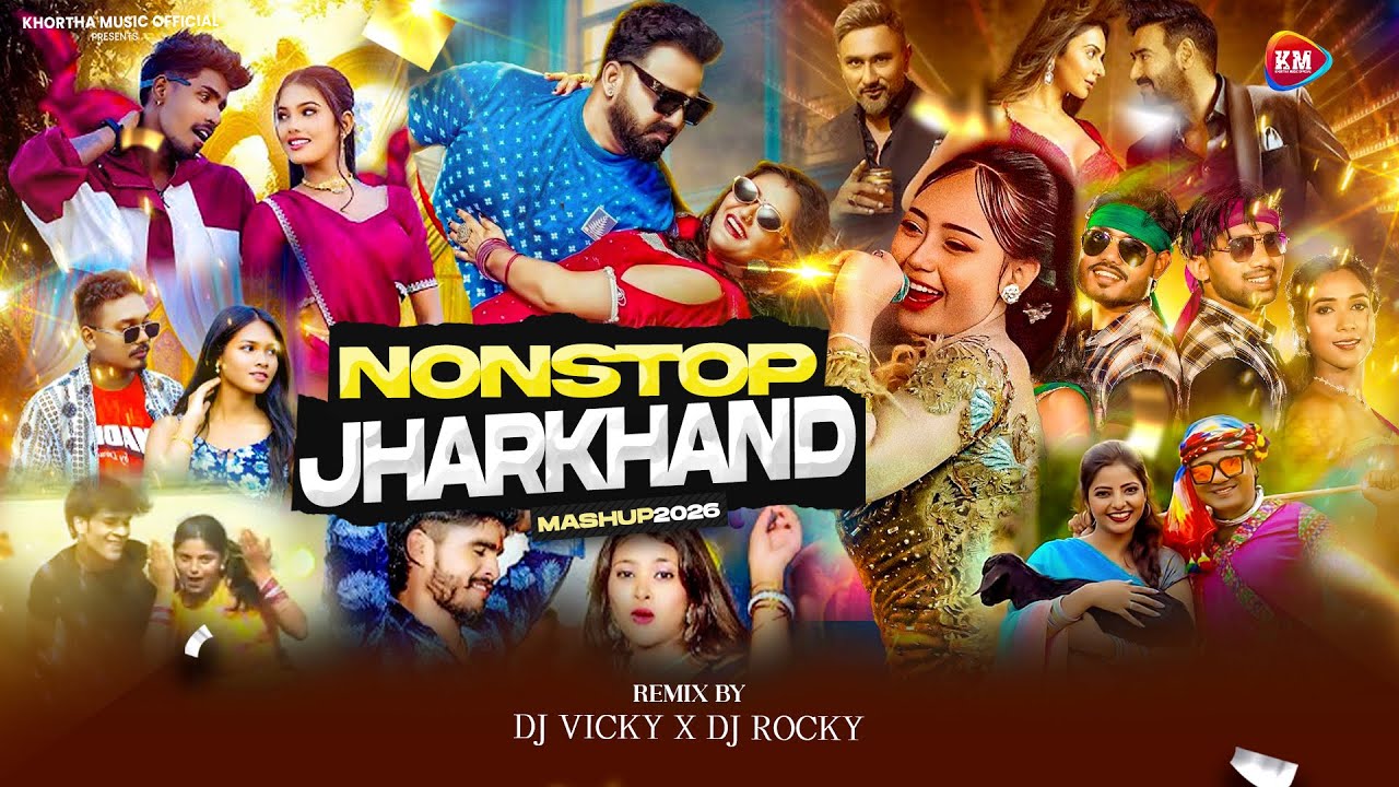 Nonstop Jharkhand Mashup 2026 | Nonstop Nagpuri x Khortha Dj Remix | Dj Vicky And Rocky