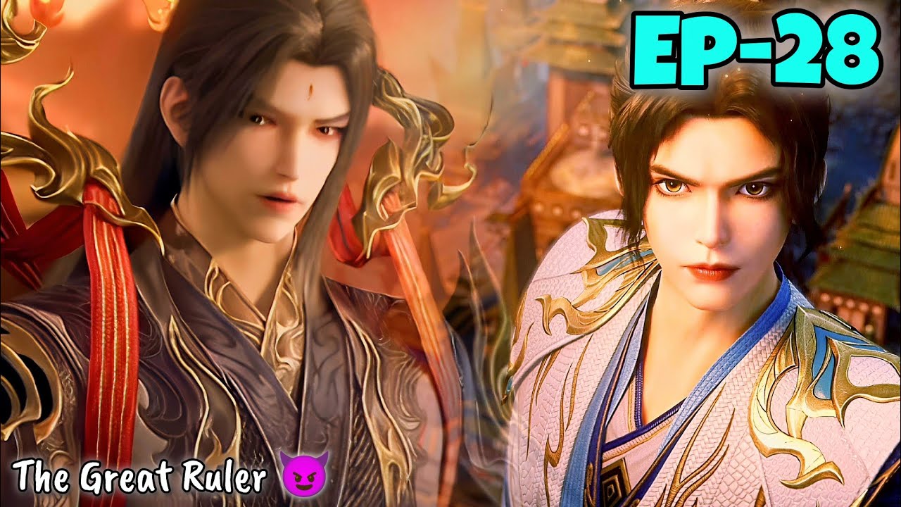 The Second Ruler The Great Ruler Season 2 Hindi Breakdown Part 28 || @ExplainerAnya ...