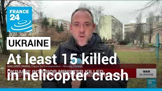 Ukraine Interior Minister And Children Among At Least 15 Killed In Helicopter Crash France 24