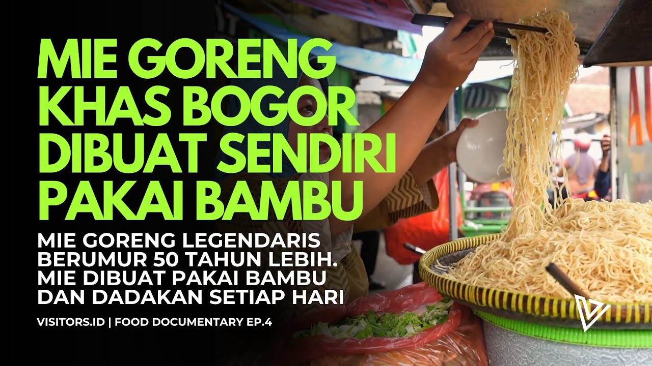 EMANG ADA? MIE GORENG KHAS BOGOR JUALAN 50 TAHUN LEBIH - KULINER BOGOR
