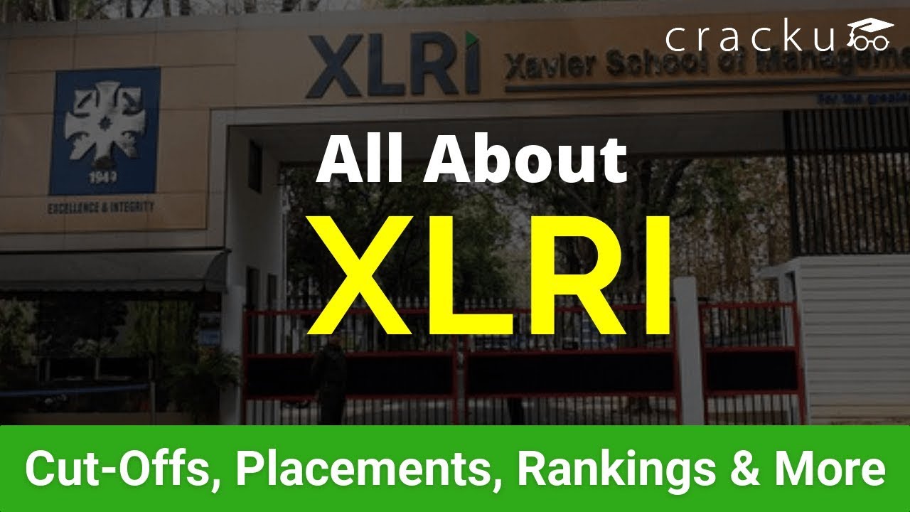 XLRI Jamsedpur Placements, Packages, Selection Criteria, Rankings