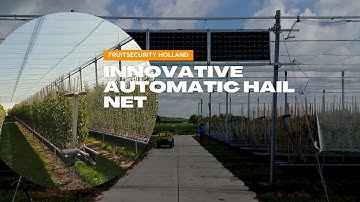 Innovative Automatic Hailnet Systems- FRUITSECURITY HOLLAND