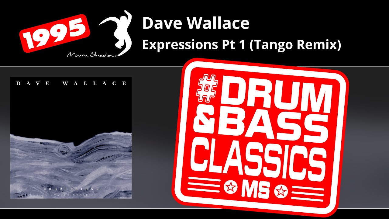 Dave Wallace: Expressions Pt 1 (Tango Remix) | SHADOW71R-X | Moving Shadow