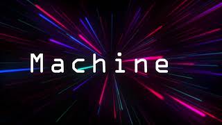Machine