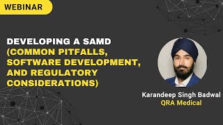 Developing a SaMD Common Pitfalls, Software Development, and Regulatory Considerations