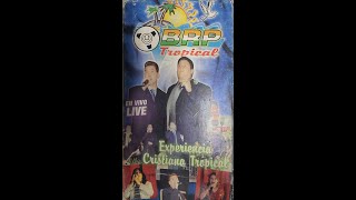 Experiencia Cristiana Tropical (Grabado En Vivo 11/4/2000 - Salsa Cristiana)