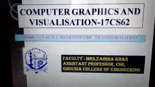 Module-3(part-2): 3D Geometric Transformations,Computer graphics &Visualization
