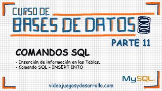 Curso básico de Bases de Datos Parte 11 - Comando SQL - INSERT INTO