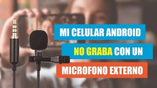 CELULAR ANDROID NO RECONOCE MICROFONO EXTERNO | Grabar video con micrófono solapero desde un celular screenshot 4