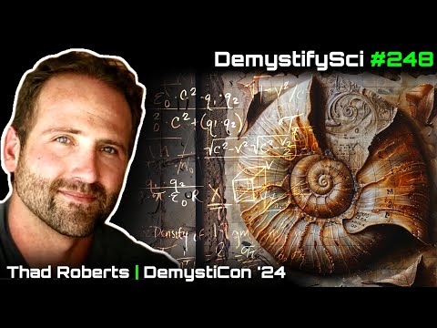Where do Physical Constants Come From? - Thad Roberts, DemystiCon '24, DSPod #248