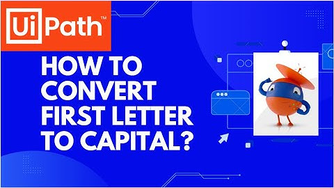 Convert First Letter to upper case in UiPath Studio | Chat GPT Help