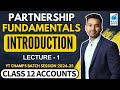 Partnership fundamentals  1  introduction  class 12 accounts session 202425 ca parag gupta