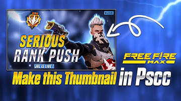 HOW TO EDIT RANK PUSH THUMBNAIL LIKE MUNNA BHAI GAMING |how to edit ff thumbnails In PSCC |jrlgaming