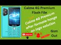 Calme 4G Premium flash file | Calme 4G Premium after formate hange on logo solution