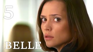 BELLE (Episode 5) ♥ BEST ROMANTIC MOVIES