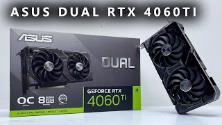 ASUS Dual GeForce RTX 4060 Ti OC Edition 8GB Unbox install Gameplay