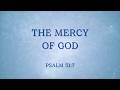 The Mercy Of God - Psalm 31:7 (MWE)