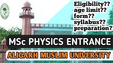 AMU MSC PHYSICS ENTRANCE DETAILS| MSC PHYSICS ENTRANCE EXAM| all about MSc physics amu #amu #physics