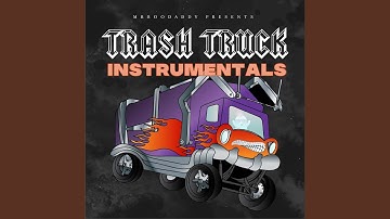 Trash Truck (INSTRUMENTAL)