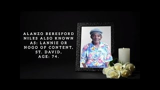 Celebrating the life of Alonzo Beresford Niles AKA Lannie of Corinth St David
