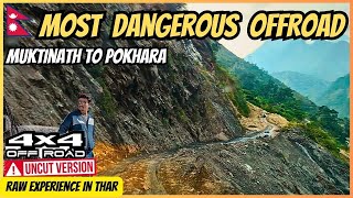 ⚠️Dangerous Offroad in Mahindra Thar 4x4 Uncut Version | Jomsom to Pokhara | Travel Videos | Mustang