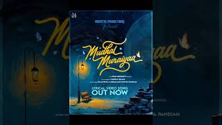 Mudhal Muraiyaa (MP3) .  JOHN BENEDICT / MOUKTHI PRODUCTIONS / ABRAHAAM NITHYA PANDIAN / BALAPRIYA .