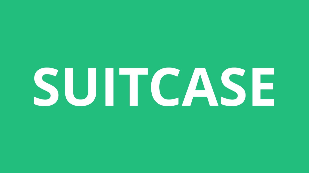 How To Pronounce Suitcase Pronunciation Academy YouTube