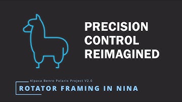 23 - Alpaca Rotator Framing in Nina and Stellarium