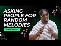 THIS IS CRAZY EPianoh ASKING PEOPLE FOR RANDOM MELODIES AND TURNING IT INTO A CRAZY BEAT