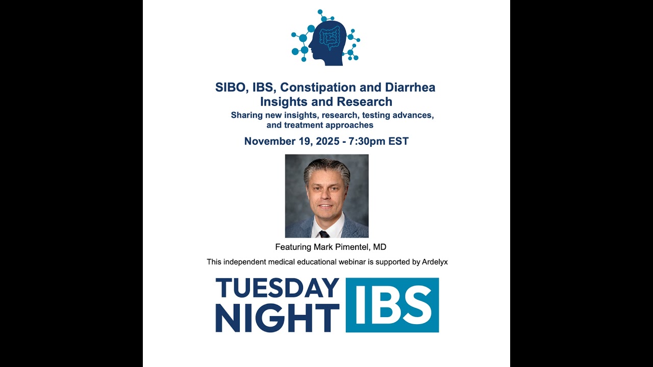 Replay: Dr. Mark Pimentel - SIBO, IBS, Constipation and Diarrhea 2025 Updates