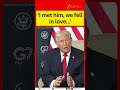 I Met Him, We Fell in Love | Trump's G7 Comment Sparks Buzz