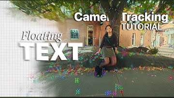 Add floating TEXT in your videos - Simple Camera Tracking technique
