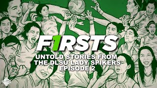 F1RSTS: Inside Stories from The Lady Spikers' 11 Championships | Ep2 | THE COLLECTIVE