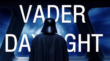 Darth Vader || Daylight