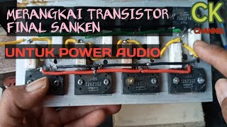 cara merangkai final sanken untuk power//assembling the final transistors