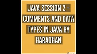 Java #2  - Comments and Data Types in Java