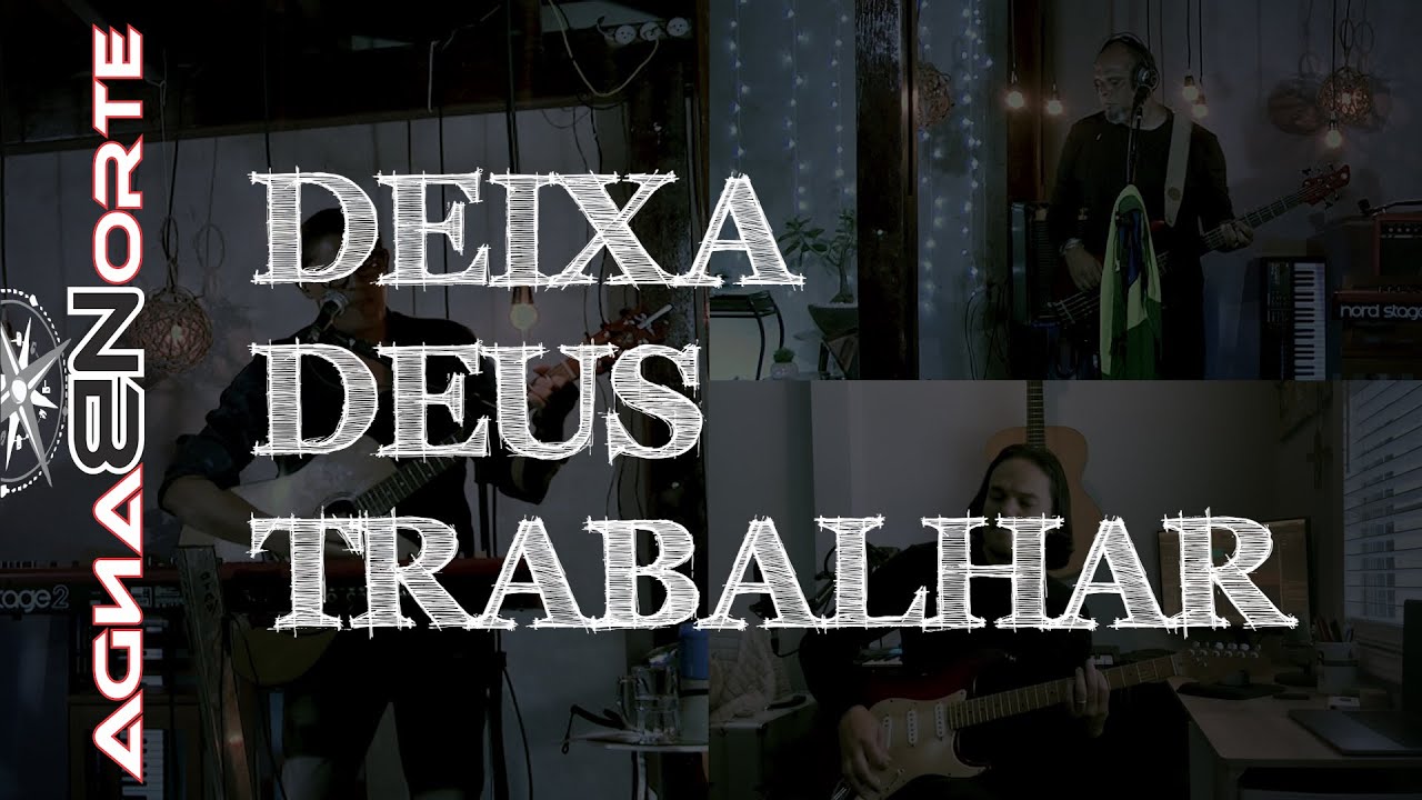 BANDA  NORTE - Deixa Deus Trabalhar (Banda Tempus Cover)