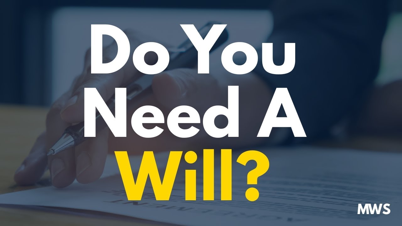 Why You Need a Will (Explained Simply)