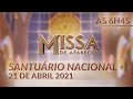 Missa | Santuário Nacional de Aparecida 06h45 21/04/2021