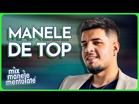 Mix Manele Mentolate 2024 - Colaj Manele Hiturile Anului 2024