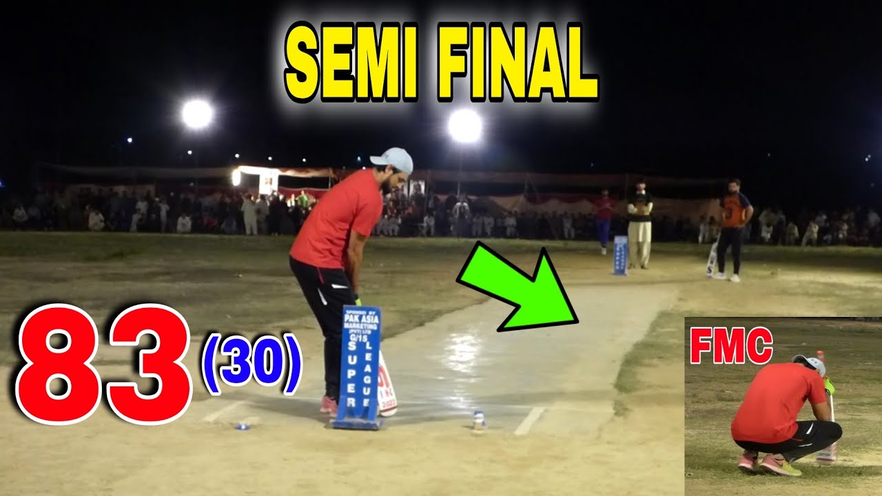 BIG SEMI FINAL 83 RUNS NEED 30 BALLS BEST MATCH IN TAPE BALL PAKISTAN ...