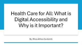 Healthcare for All, What is Digital Accessibility and Why  is it it Important