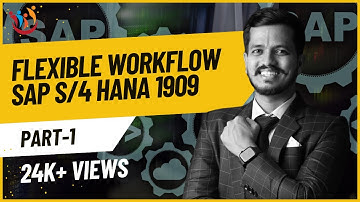 Flexible Workflow in SAP S4 HANA 1909 | TagSkills
